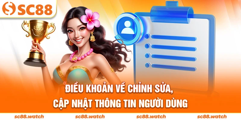 Điều khoản về chỉnh sửa, cập nhật thông tin người dùng